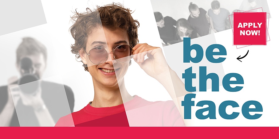 Person mit Sonnenbrille, dahinter eine Fotografin, daneben steht "be the face. apply now"