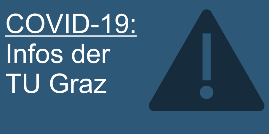 Text: COVID-19: Infos der TU Graz