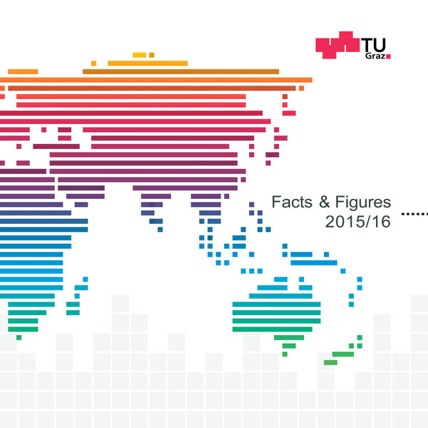 TU Graz Facts & Figures 2015/16