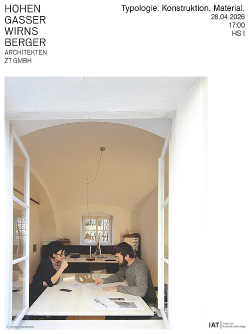 Im Rahmen der Konstruieren 4 Vorlesung laden wir zum offenen Gastvortrag von Hohengasser Wirnsberger Architekten am 28.04.2026 um 17:00 im HSI.