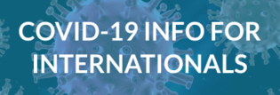 COVID-19 Info for Internationals