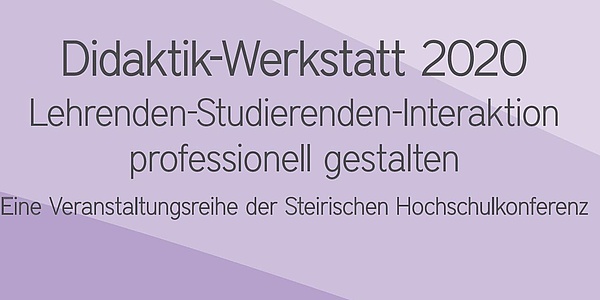 Text im Bild: Didaktik-Werkstatt 2020. Lehrenden-Studierenden-Interaktion professionell gestalten