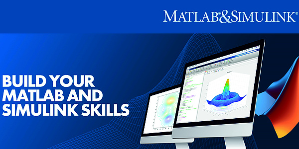 Build your matlab and simulink skills.