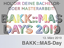 Hold dir deine Bachelor- oder Masterarbeit. Bakk.Mas-Days 2019